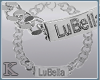 ○ Custom LuBella
