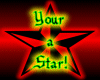 Your a Star