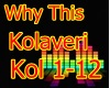 ZFR Why This Kolaveri