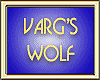VARG'S WOLF