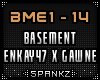 Basement - Enkay47 Gawne