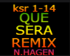 QUE SERA REMIX