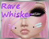 M Whisker Rave +sound