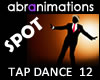 Tap Dance 12 Spot