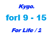 Kygo / For Life