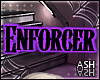 Enforcer Headsign