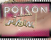 P( * My Poison Custom