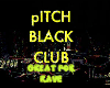 PITCH BLACK CLUB