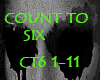 Count to six