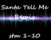 Santa Tell Me -  Remix