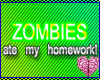 *B* Zombie Homework