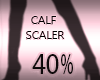 Calf Scaler 40%