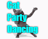 Cat Party Dancin