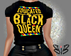 Black Educated Queen [B]