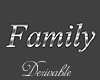 Derivable "Family" Sign