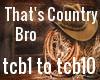 That's Country Bro