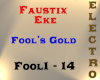 Faustix - Fool's Gold