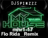 Flo Rida My House Remix