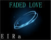 EDM-FADED LOVE