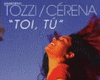 U TOZZI/Cerena-TOI TU