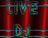 Derivable Live DJ Sign