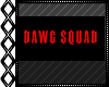 Dawg Squad Flag2