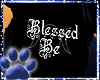 ~WK~Blessed Be Tee