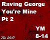 Raving George-You're Min