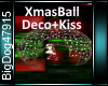 [BD]XmasBallDeco+Kiss