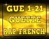 GUE-Gambi Guette rapFren