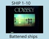 ship- Odyssey Battened