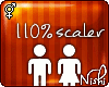 [Nish] 110% Scaler