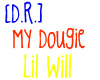 [D.R.] My Dougie