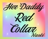 ♥ Her Daddy Collar