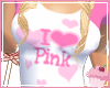 dS~ I Love Pink T-Shirt