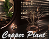 [M] Copper Plant