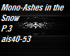 Mono-Ashes in the SnowP3