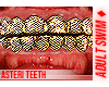 f. Asteri Teeth 40