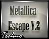 Metallica-Escape v2