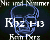 Nie u. Nimmer-KEIN HERZ