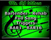 Bartender - Rehab Full