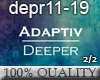 Adaptiv - Deeper 2/2