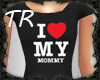 [TR](A)Love Mommy*Blk