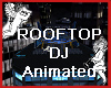 Rooftop DJ Club