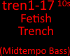Fetish - Trench