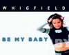 Whigfield Be My Baby