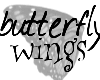 *J Butterfly wings