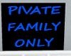 private family only