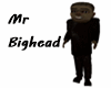 Mr BigHead