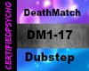 Deathmatch Dubstep